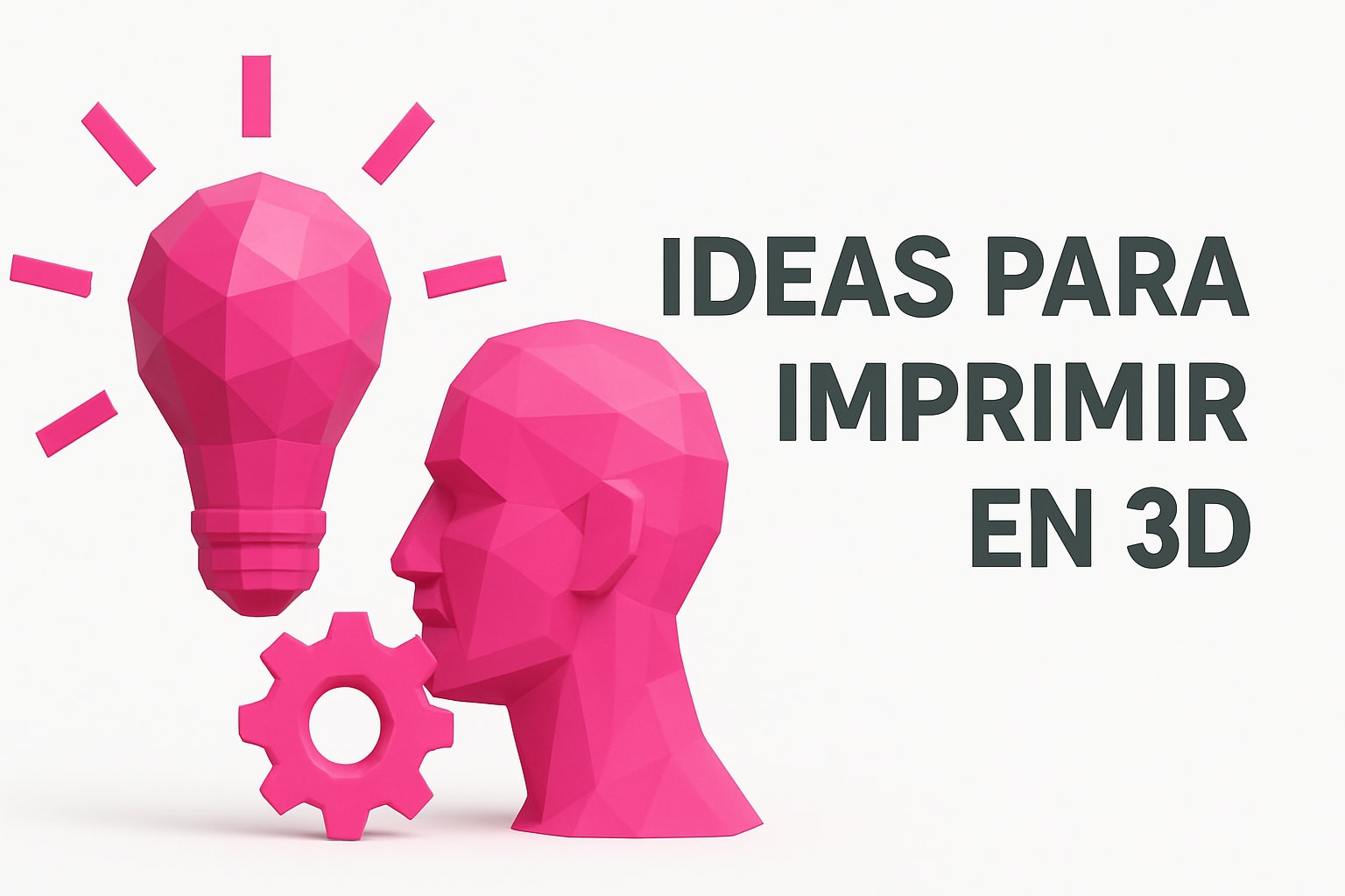7 Sorprendentes Ideas Para Imprimir En 3D en 2025